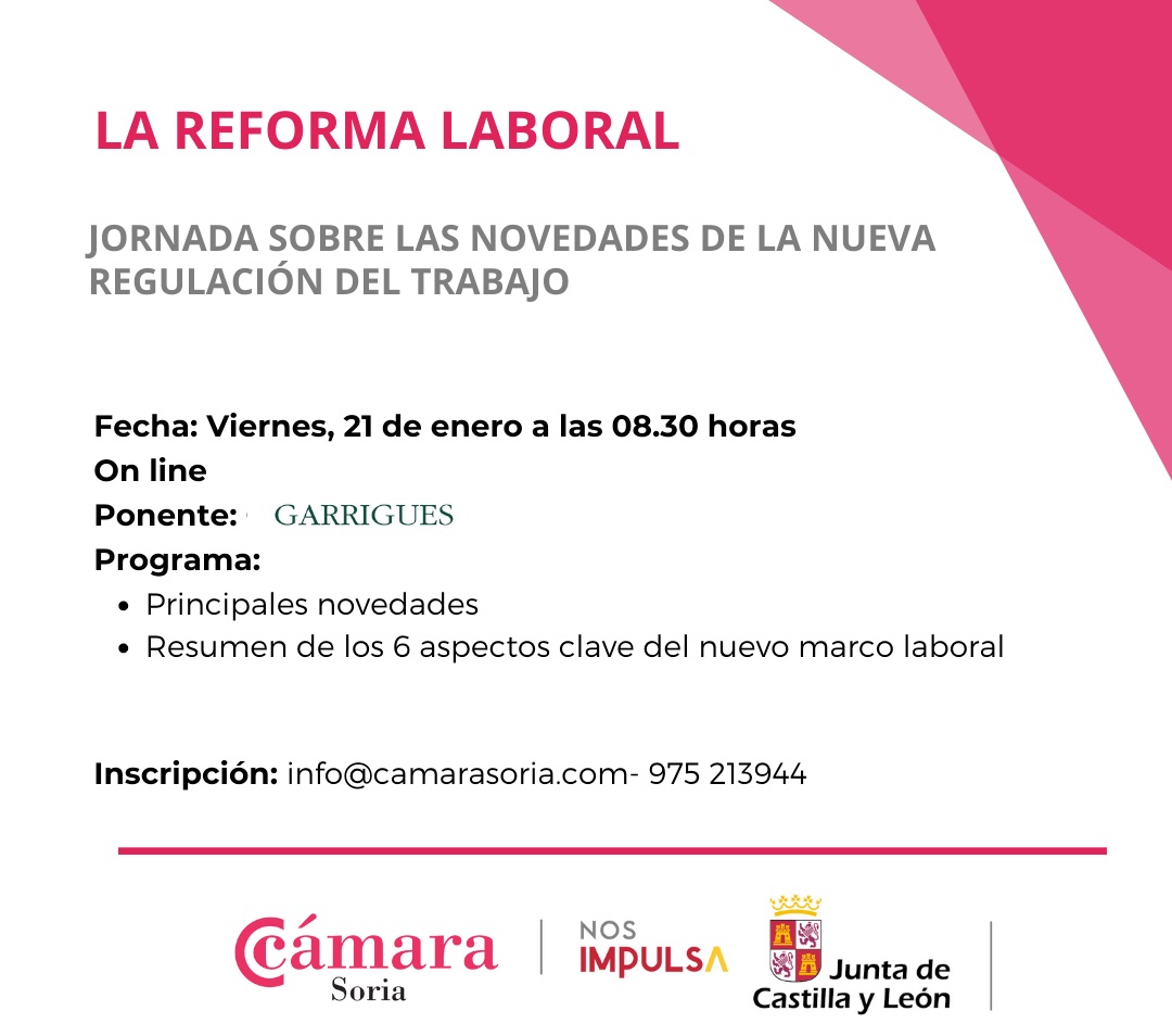 La Cámara organiza una jornada online con Garrigues para analizar cómo afecta la nueva reforma laboral a las empresas